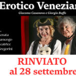 Rinvio spettacolo Erotico Veneziano