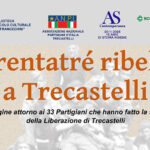 Trentatré ribelli a Trecastelli