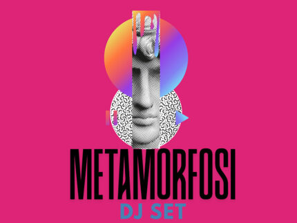 Metamorfosi dj set