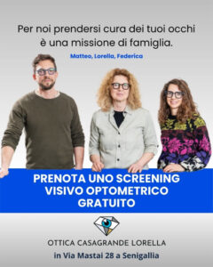 Ottica Casagrande Lorella - Prenota uno screening optometrico gratuito