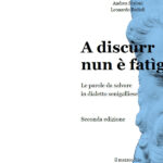 A discùrr nun è fatìga. Le parole da salvare in dialetto senigalliese