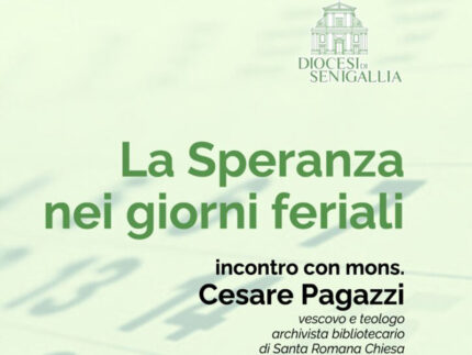 La Speranza nei giorni feriali