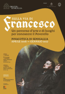 Sulla via di Francesco. Un percorso d’arte e di luoghi per conoscere il Poverello