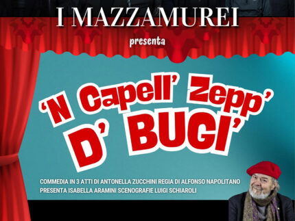 I Mazzamurei in 'N Capell' zepp' d' bugi'