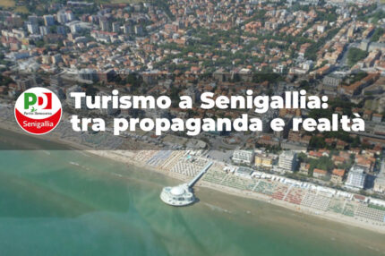 Turismo a Senigallia, tra propaganda e realta