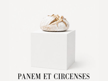 "Panem et circenses"