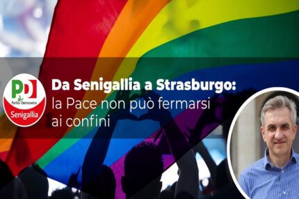 Da Senigallia a Strasburgo: la Pace non può fermarsi ai confini