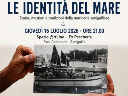 Le Identità del Mare, la storia, i mestieri e le usanze, Immagini di Senigallia
