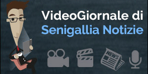 Guarda il VideoGiornale di Senigallia Notizie